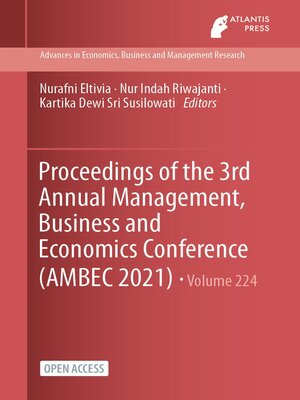 cover image of Proceedings of the 3rd Annual Management, Business and Economics Conference (AMBEC 2021)